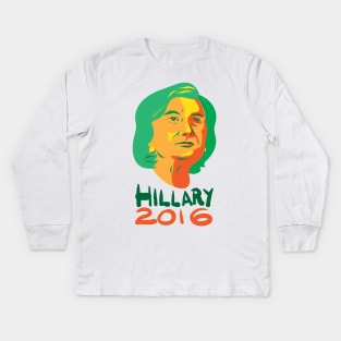 Hillary Clinton 2016 President Kids Long Sleeve T-Shirt